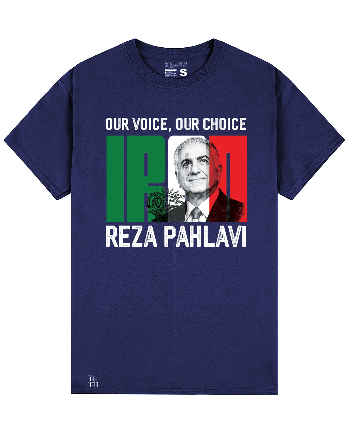 Reza Pahlavi Our Voice, OUR CHOICE T-shirt TEETISH