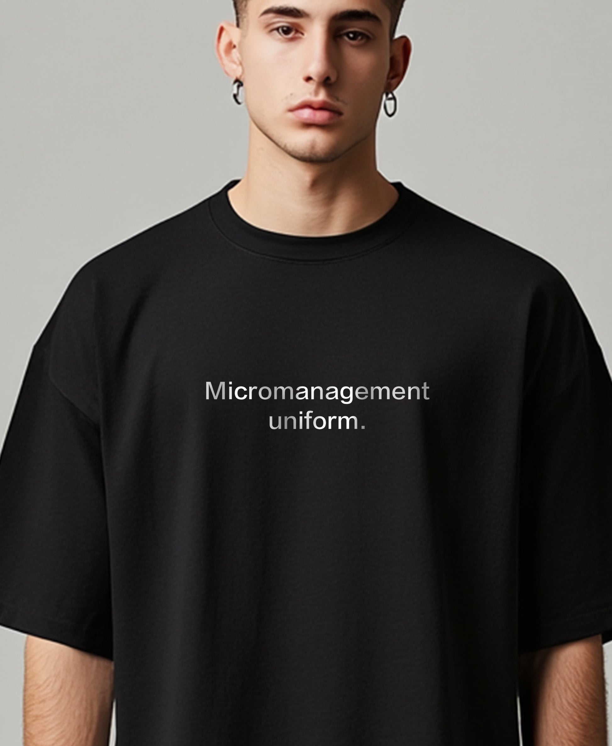 Micromanagement uniform. T-Shirt