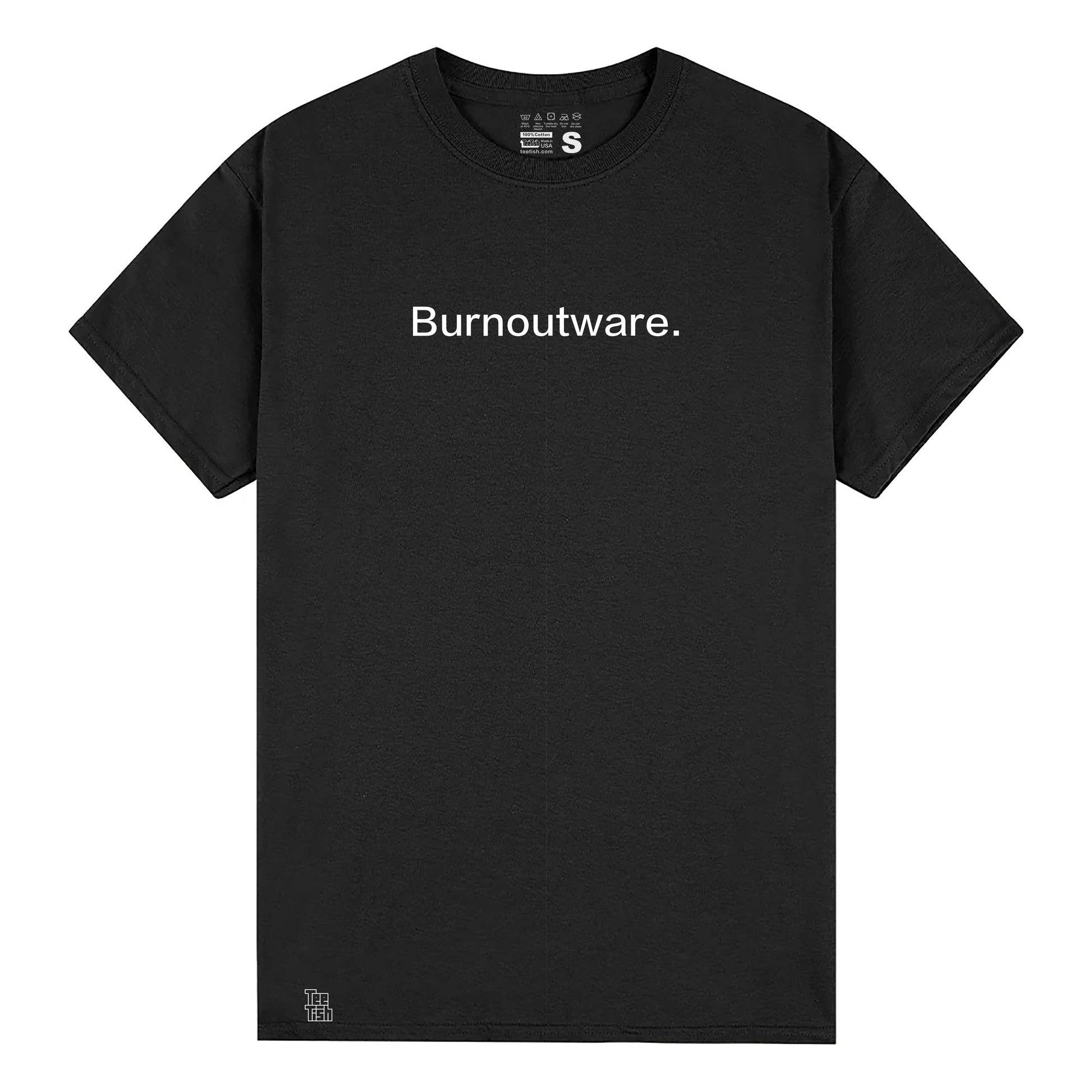 Burnoutware. T-Shirt
