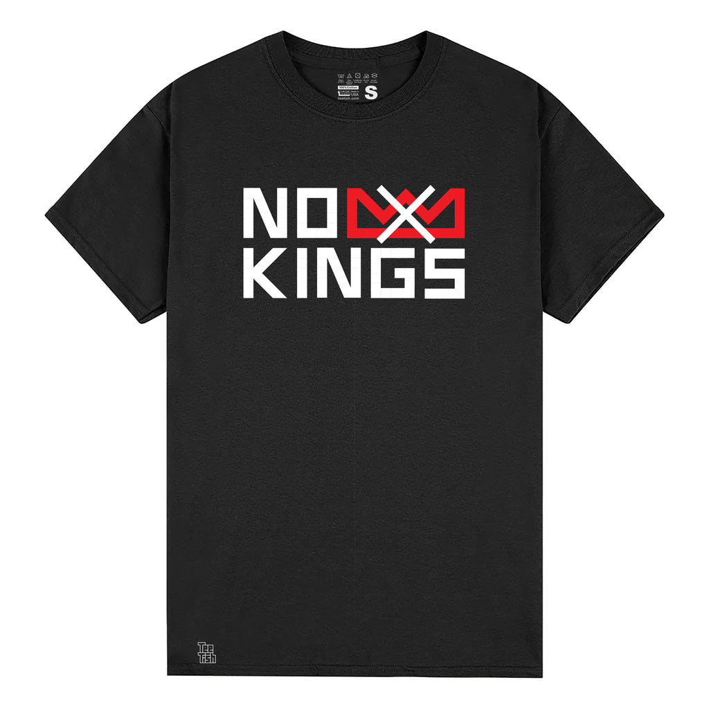 No Kings. T-Shirt