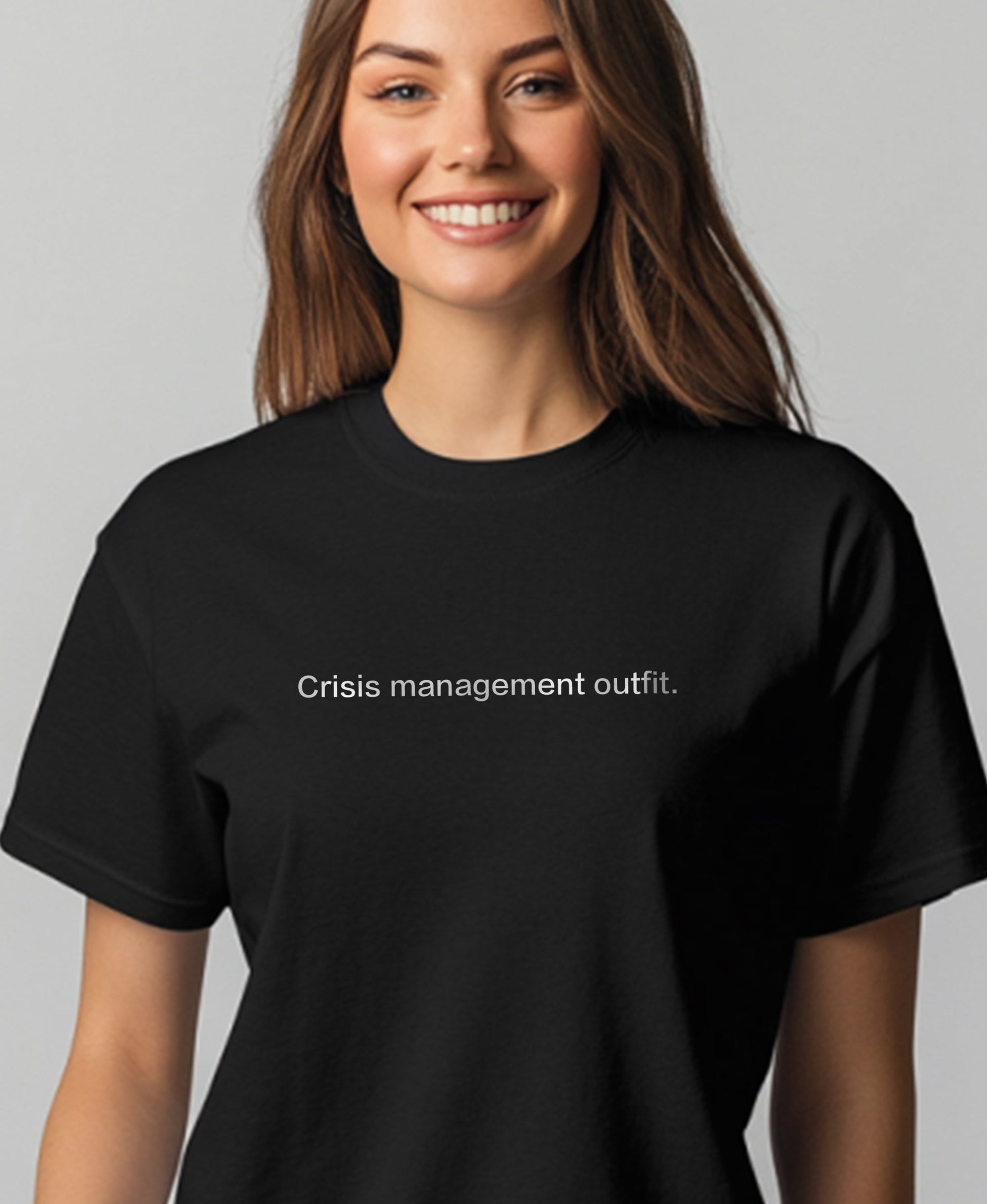 Crisis management outfit.T-Shirt